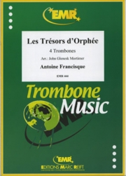 オルフェの宝（アントワーヌ・フランシスク）（トロンボーン四重奏）【Les Trésors d'Orphée】