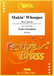 メイキン・ウーピー（ウォルター・ドナルドソン）（金管四重奏）【Makin' Whoopee】