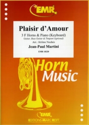 愛のよろこび　(ジャン・ポール・マルティニ)（ホルン三重奏+ピアノ）【Plaisir d'Amour】