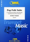 ポップ・フォーク組曲　(ジェローム・ノーレ)（トランペット四重奏+ピアノ）【Pop Folk Suite】