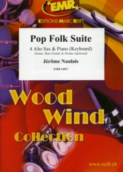 ポップ・フォーク組曲　(ジェローム・ノーレ)（アルトサックス四重奏+ピアノ）【Pop Folk Suite】