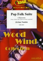 ポップ・フォーク組曲　(ジェローム・ノーレ)（バスーン四重奏）【Pop Folk Suite】