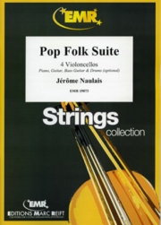 ポップ・フォーク組曲　(ジェローム・ノーレ)（チェロ四重奏）【Pop Folk Suite】