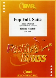 ポップ・フォーク組曲　(ジェローム・ノーレ)（金管五重奏）【Pop Folk Suite】