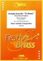 テ・デウムへの序奏　(マルク＝アントワーヌ・シャルパンティエ)（金管四重奏）【Prelude from the Te Deum （Eurovision Fanfare）】