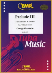 プレリュード・No.3（ジョージ・ガーシュウィン）（テューバ四重奏+ドラム）【Prelude III】