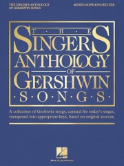 ザ・シンガーズ・アンソロジー・ジョージ・ガーシュウィン曲集（メゾ・ソプラノ+ピアノ）【The Singer's Anthology of Gershwin Songs – Mezzo-Soprano/B】
