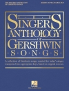 ザ・シンガーズ・アンソロジー・ジョージ・ガーシュウィン曲集（メゾ・ソプラノ+ピアノ）【The Singer's Anthology of Gershwin Songs – Mezzo-Soprano/B】