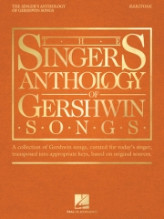 ザ・シンガーズ・アンソロジー・ジョージ・ガーシュウィン曲集（バリトン+ピアノ）【The Singer's Anthology of Gershwin Songs – Baritone】
