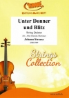 雷鳴と稲妻（ヨハン・シュトラウス2世）（弦楽五重奏）【Unter Donner und Blitz】