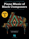 レパートリーの拡大・黒人作曲家の音楽・レベル 1（初級用）（ピアノ）【Expanding the Repertoire: Music of Black Composers Level 1】