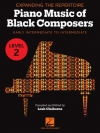レパートリーの拡大・黒人作曲家の音楽・レベル 2（初中級用）（ピアノ）【Expanding the Repertoire: Music of Black Composers 2】