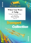 チューリップを胸に（パーシー・ウェンリッチ）（トランペット+ピアノ）【When You Wore a Tulip】