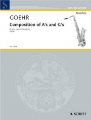 Composition of A's and G's（アレクサンダー・ゲール）（ソプラノサックス）
