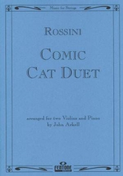 2匹の猫の愉快な歌（ジョアキーノ・ロッシーニ） (ヴァイオリン二重奏+ピアノ)【Comic Cat Duet】