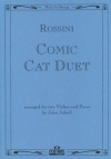 2匹の猫の愉快な歌（ジョアキーノ・ロッシーニ） (ヴァイオリン二重奏+ピアノ)【Comic Cat Duet】