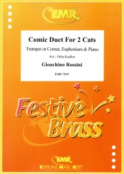 2匹の猫の愉快な歌（ジョアキーノ・ロッシーニ） (金管二重奏+ピアノ)【Comic Duet For 2 Cats】