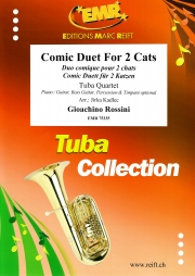 2匹の猫の愉快な歌（ジョアキーノ・ロッシーニ） (テューバ四重奏)【Comic Duet For 2 Cats】