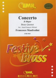 協奏曲・ニ長調（フランチェスコ・マンフレディーニ） (金管五重奏)【Concerto in D Major】