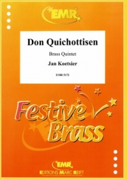 ドン・キコッティセン（ヤン・クーツィール） (金管五重奏)【Don Quichottisen】