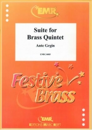 組曲（アンテ・グルギン） (金管五重奏)【Suite for Brass Quintet】