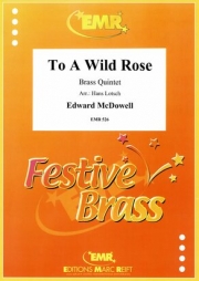 野ばらに寄す（エドワード・マクダウェル） (金管五重奏)【To A Wild Rose】
