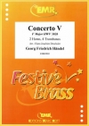 協奏曲・No.5・ヘ長調（ヘンデル） (金管六重奏)【Concerto V F Major HWV 302b】