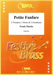 小ファンファーレ（フランク・マルタン） (金管六重奏)【Petite Fanfare】