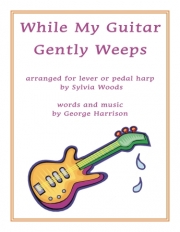 ホワイル・マイ・ギター・ジェントリー・ウィープス（ビートルズ）（ハープ）【While My Guitar Gently Weeps】