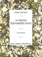 24の南米風小品（ホルヘ・カルドーソ）（ギター）【24 Piezas Sudamericanas】