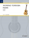 プレリュード（フェデリコ・モレノ・トローバ）（ギター）【Preludio】