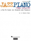 ゼロから始めるジャズピアノ・学生と教師のためのハウツーガイド（チャールズ・ビール）（ピアノ）【Jazz Piano from Scratch】