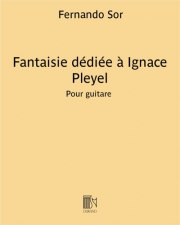ファンタジー・プレイエル（フェルナンド・ソル）（ギター）【Fantaisie Pleyel (Pujol 1095)】
