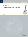 4つの小品（マヌエル・ポンセ）（ギター）【Cuatro Piezas】