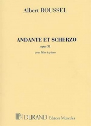 アンダンテとスケルツォ・Op.51（アルベール・ルーセル）（フルート+ピアノ）【Andante and Scherzo, Op. 51】