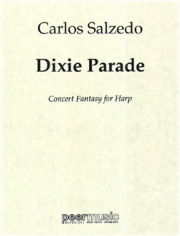 ディキシー・パレード（カルロス・サルセード）（ハープ）【Dixie Parade】