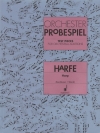オーケストラ・オーディション曲集（ハープ）【Test Pieces for Orchestral Auditions Harp】