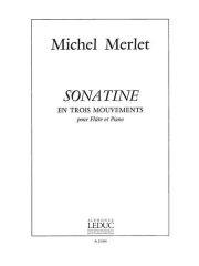 ソナチネ・Op.14（ミシェル・メルレ）（フルート+ピアノ）【Sonatine En 3 Mouvements Op.14】