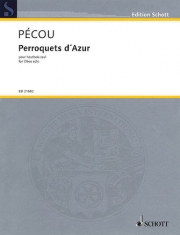 ペロケ・ダジュール（ティエリー・ペク）（オーボエ）【Perroquets d'Azur】
