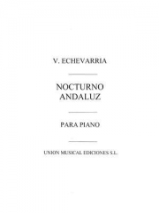ノットルノ・アンダルズ（ビクトリーノ・エチェバリア）（ピアノ）【Nocturno Andaluz】