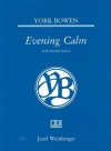 イブニング・カーム（ヨーク・ボーエン）（ピアノ）【Evening Calm】