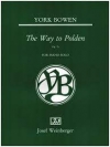 ポルデンへの道・Op.76（ヨーク・ボーエン）（ピアノ）【The Way to Polden, Op. 76】