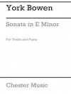 ソナタ・ホ短調（ヨーク・ボーエン）（ヴァイオリン+ピアノ）【Sonata in E Minor】