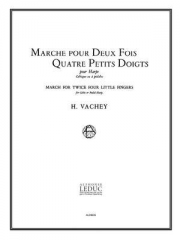 Marche pour 2 fois 4 petits Doigts（アンリ・ヴァシェイ）（ハープ）