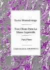 左手のための3つの作品（ハビエル・モンサルバーチェ）（ピアノ）【Tres Obras Para La Mano Izquierda】