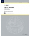パルティータ・センプリチェ・Op.37 （ズデニェク・ルカーシュ)（ヴァイオリン四重奏+ピアノ）【Partita Semplice Op. 37】