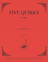 Five Quirks（クリストファー・B・フライ）（ピアノ）