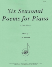 6つの季節の詩（リー・バースウォルド）（ピアノ）【Six Seasonal Poems】