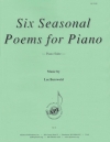 6つの季節の詩（リー・バースウォルド）（ピアノ）【Six Seasonal Poems】
