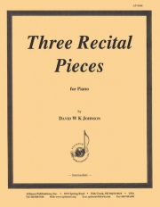 3つの演奏会用小品（デイビット・W・K・ジョンソン）（ピアノ）【Three Recital Pieces】